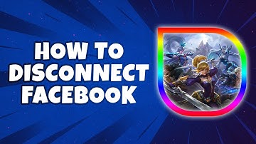 How To Disconnect Facebook from Mobile Legends (Easiest Way)
