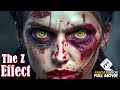 The z effect  full zombie outbreak horror movie