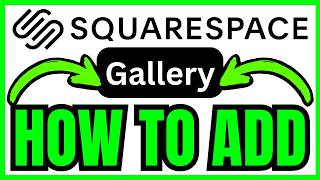 How To ADD A GALLERY In Squarespace (QUICK &amp; EASY) 2026