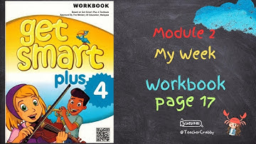 GET SMART PLUS 4 WORKBOOK MODULE 2 - PAGE 17