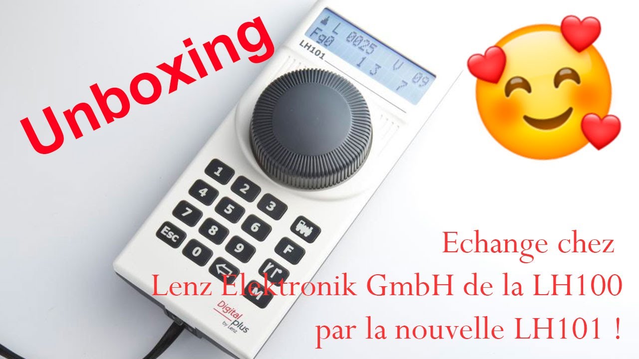 Unboxing - L'échange de la LH 100 par la LH101 de Lenz