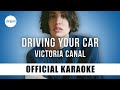 Victoria Canal - driving your car (Official Karaoke Instrumental) | SongJam