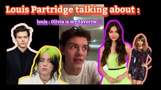 louis partridge talking about Olivia Rodrigo , Billie Eilish , Taylor , Harry S and more
