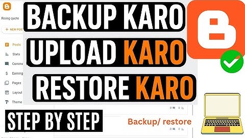 Blogger Theme Download & Upload Kaise Kare | Blogger Theme Backup & Restore Tutorial 2025