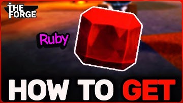 How To Get RUBY in THE FORGE! | Roblox