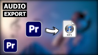 How to Export Audio Only in Premiere Pro | Quick & Easy Tutorial 🎵