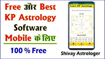 #free kp astrology software for mobile | 100% free or #Best software | Shivay Astrologer