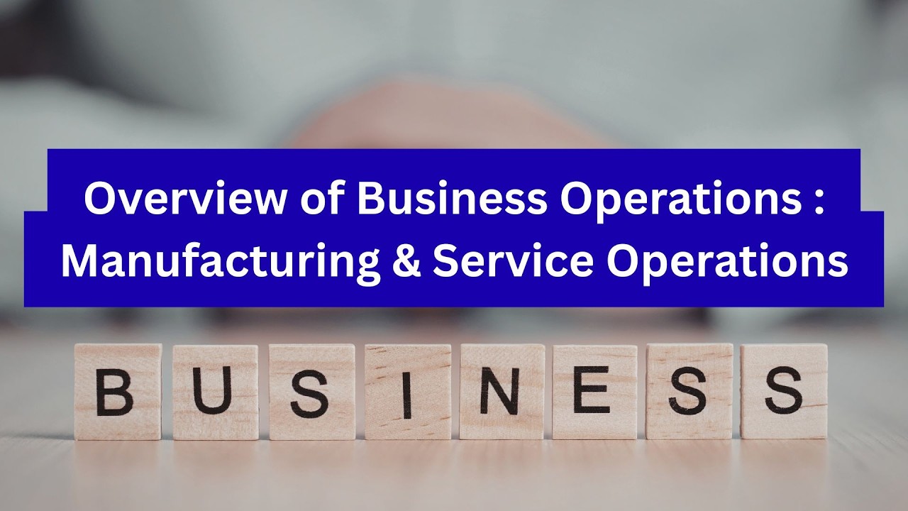 Объяснение бизнес-процессов | Производственные и сервисные операции | Основы управления цепочками...