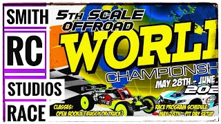 5th Scale OFF-ROAD WORLD Championship - RC Races!! PART 1 - Smith RC Studios #rclife