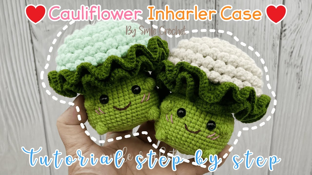 วิธีถักไหมพรม เคสยาดม น้องดอกกะหล่ำ เคสยาดมหงส์ไทย 25 g. How to Crochet Cauliflower Inharler Case.