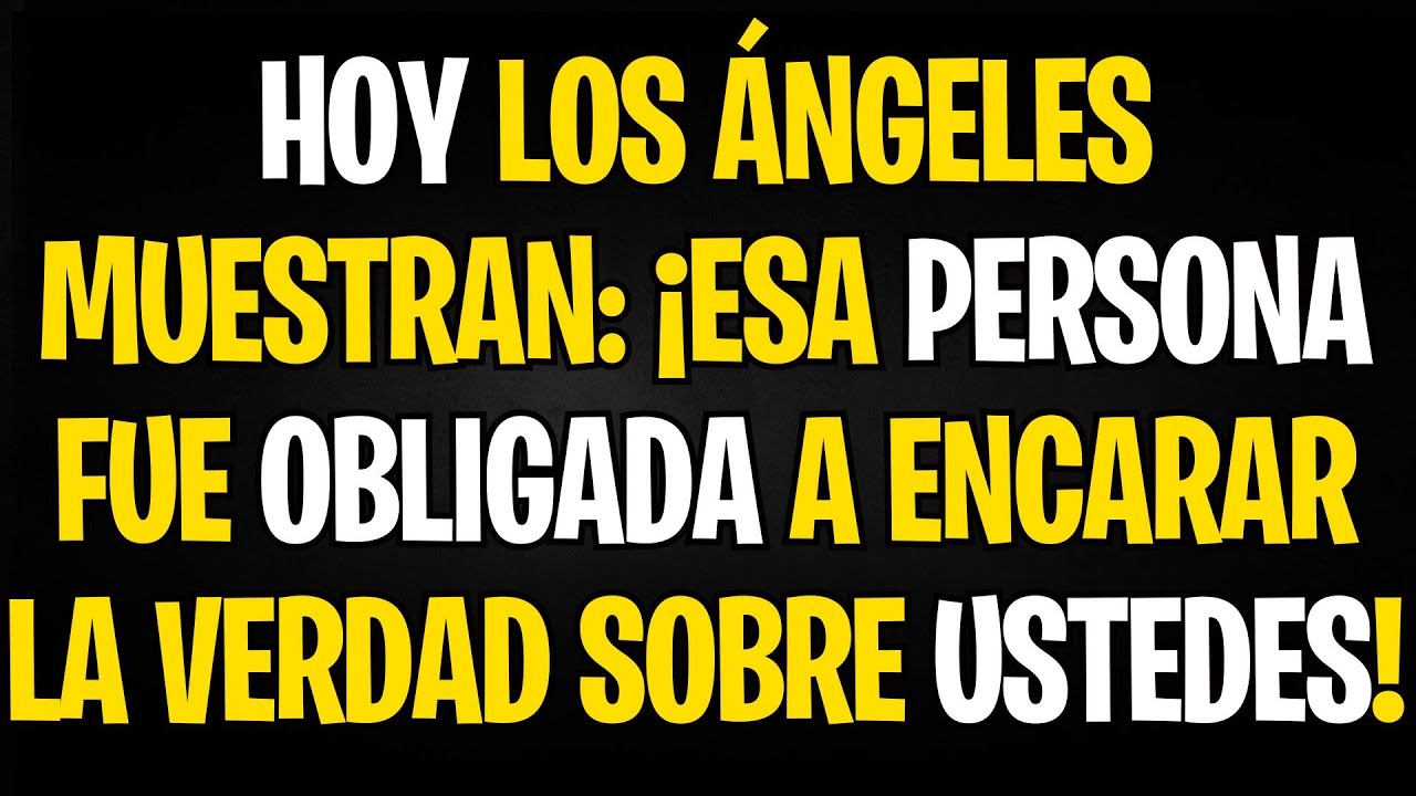HOY LOS ÁNGELES MUESTRAN: ¡ESA PERSONA FUE OBLIGADA A ENCARAR LA VERDAD SOBRE USTEDES!