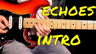 Pink Floyd - Echoes Intro solo cover