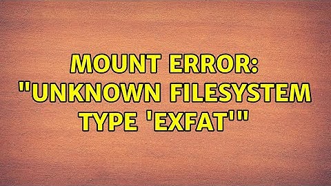 Mount error: "unknown filesystem type 
