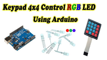 Keypad 4x4 Control RGB LED with Arduino