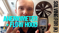 Anemometer + Flow Hood: Discovering a Grille's K-Factor for HVAC Airflow Testing