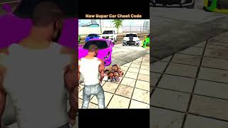 New Super Car 🚗 Cheat Code Come 🤑💥 Indian Bike Driving Game 🎯 #shrots #indianbikesdriving3d #gta