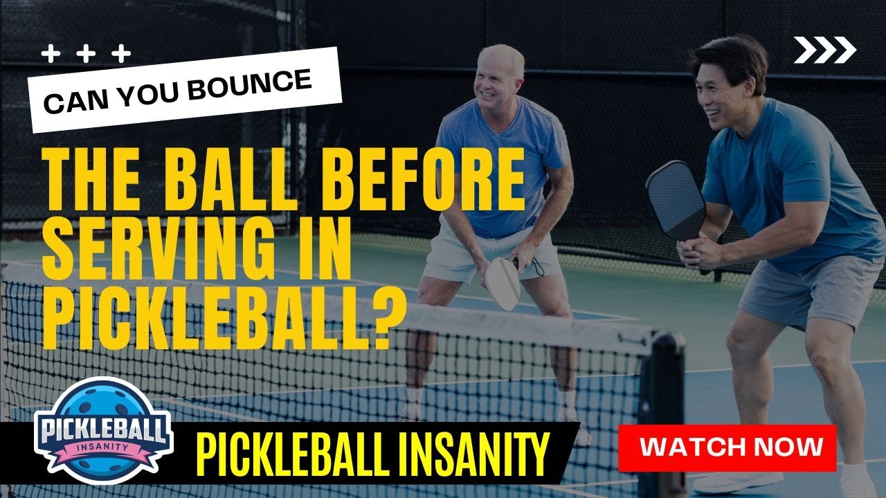 Can You Bounce the Ball on a Pickleball Serve: Essential Rules Explained