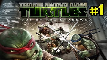 Teenage Mutant Ninja Turtles - Out of the Shadows Gameplay Walkthrough Part 1 -  TMNT XBLA HD