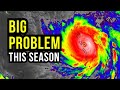 The big problem for hurricane season