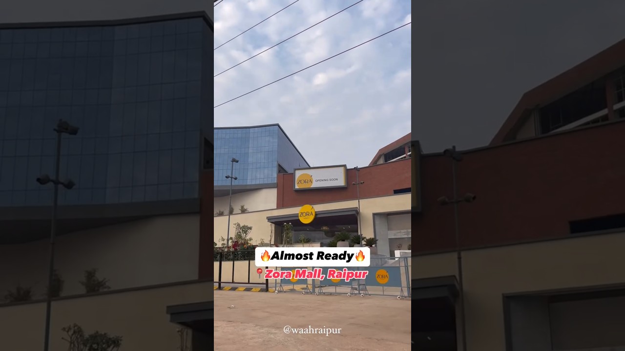 Zora Mall Raipur 