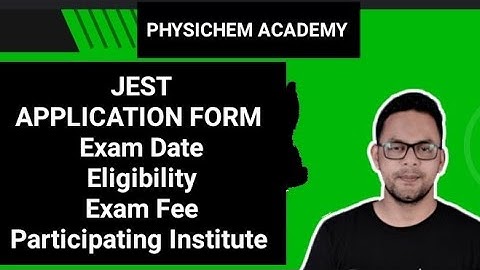 JEST Application form 2023 Complete Details