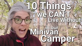 Gear review: 10 Things We CAN'T Live Without in the Minivan Camper