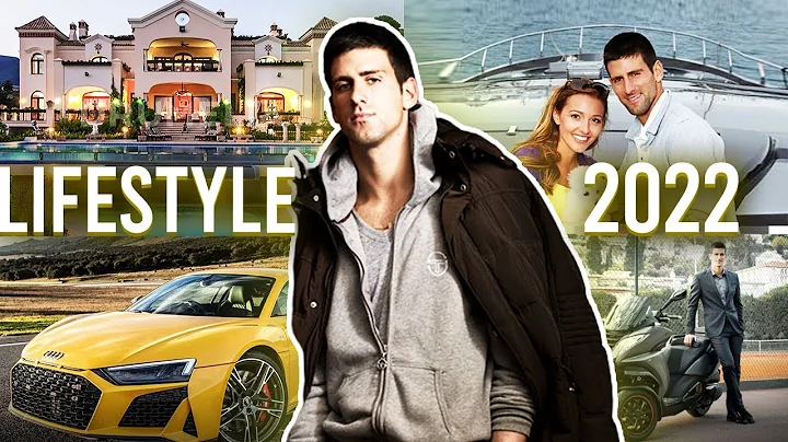 Inside Novak Djokovic's Luxury Lifestyle - DayDayNews