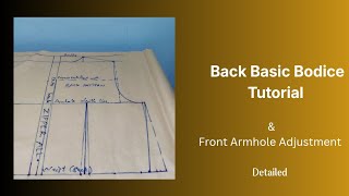 Detailed Basic Bodice Tutorial (Back Pattern)