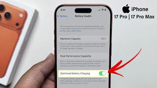 How to ACTIVATE Optimized Battery Charging on iPhone 17 Pro / 17 Pro Max