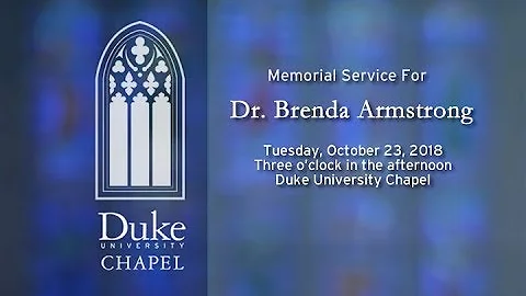 Memorial Service for Dr. Brenda Armstrong