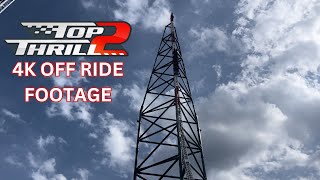 Top Thrill 2 | 4K Off Ride Footage April 2024