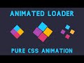 Animated Loader using HTML &amp; CSS