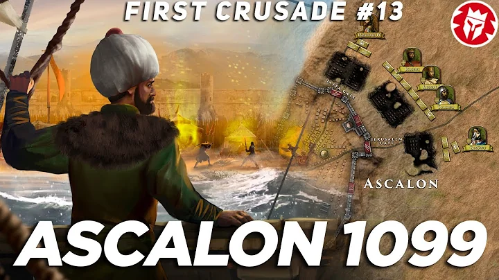 Last Battle of the First Crusade - Ascalon 1099 - 4K History DOCUMENTARY - DayDayNews
