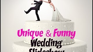 UNIQUE & Funny Wedding Slideshow