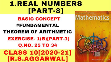 R.S.AGGARWAL SOLUTION CLASS 10 REAL NUMBERS [PART-8] | NCERT Solutions 2025