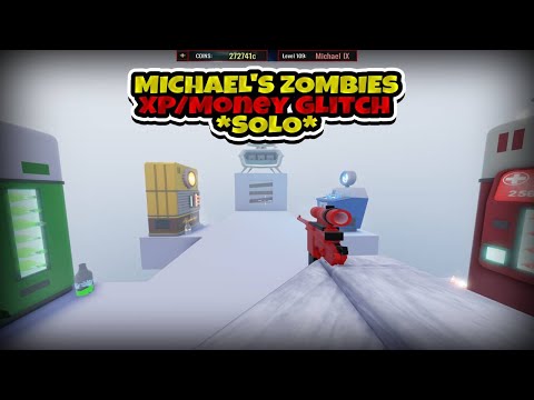 Michael's Zombies | AFK XP/MONEY GLITCH *SOLO*