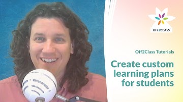 How to create a custom learning plan for a student