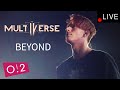 Multiverse - Beyond (LIVE)