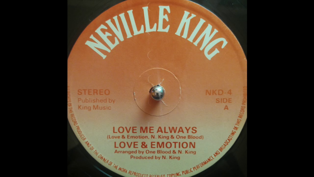 Love & Emotion – Love Me Always (Neville King) 1979 - YouTube