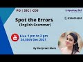 Spot the Errors - 01 | English Grammar |  Bank PO | SSC | CDS