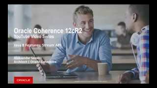 Coherence Support for the Java 8 Stream API video thumbnail