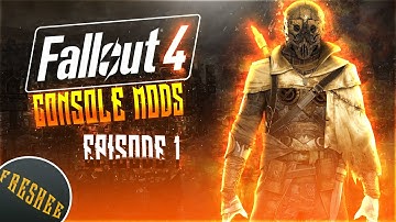 FALLOUT 4 WITH CONSOLE MODS (#1) CHEAT MENU & MORE! (XBOX ONE GAMEPLAY) (GONE WRONG) (GONE LIT)