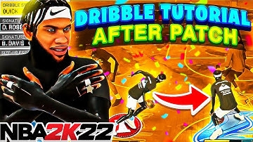 HOW TO DRIBBLE AFTER PATCH NBA 2K22! LEARN HOW TO DRIBBLE AFTER LEFT AND RIGHT PATCH!