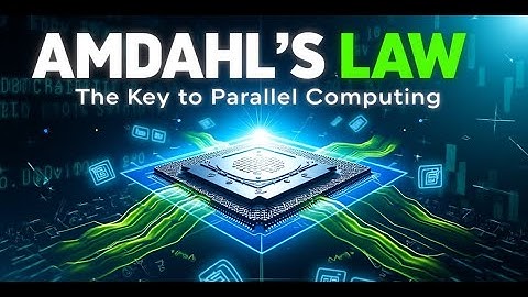 Lecture 1.7 | Amdahl