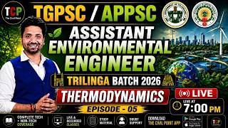 TGPSC/APPSC Assistant Environmental Engineer | Thermodynamics Syllabus Discussion | Trilinga Batch
