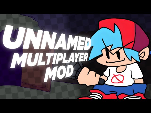 Unnamed Multiplayer Mod [Friday Night Funkin'] [Mods]