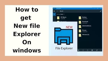 How to Access the New File Explorer Interface on Windows 10 Video