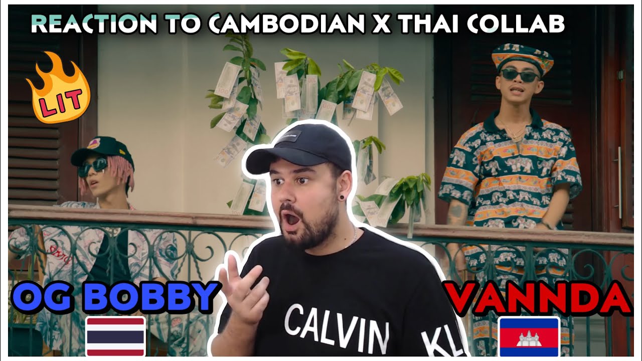 REACTION TO CAMBODIAN x THAI COLLAB: VANNDA - YOUNG MAN FEAT. OG BOBBY