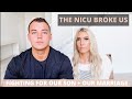 THE NICU DESTROYED OUR MARRIAGE | THE TRUTH