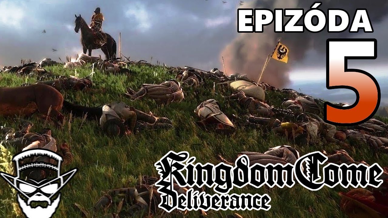 ZNIČENÝ DOMOV ! - Kingdom Come Deliverance / 1080p 60fps / CZ/SK Lets Play / # 5 lets play a little game